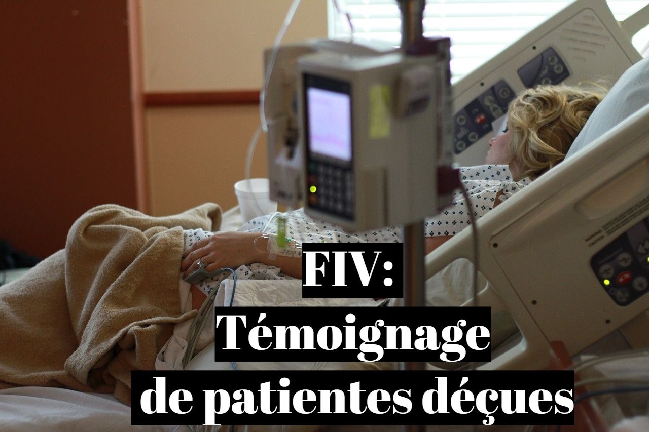 FIV: Témoignage de patientes déçues