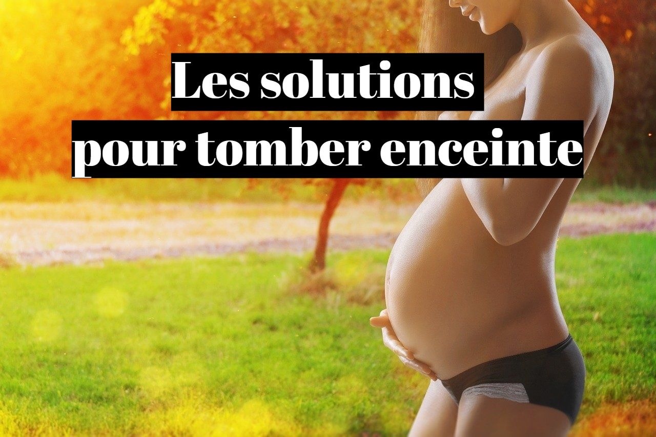 Difficulté à tomber enceinte: quelles sont les solutions?