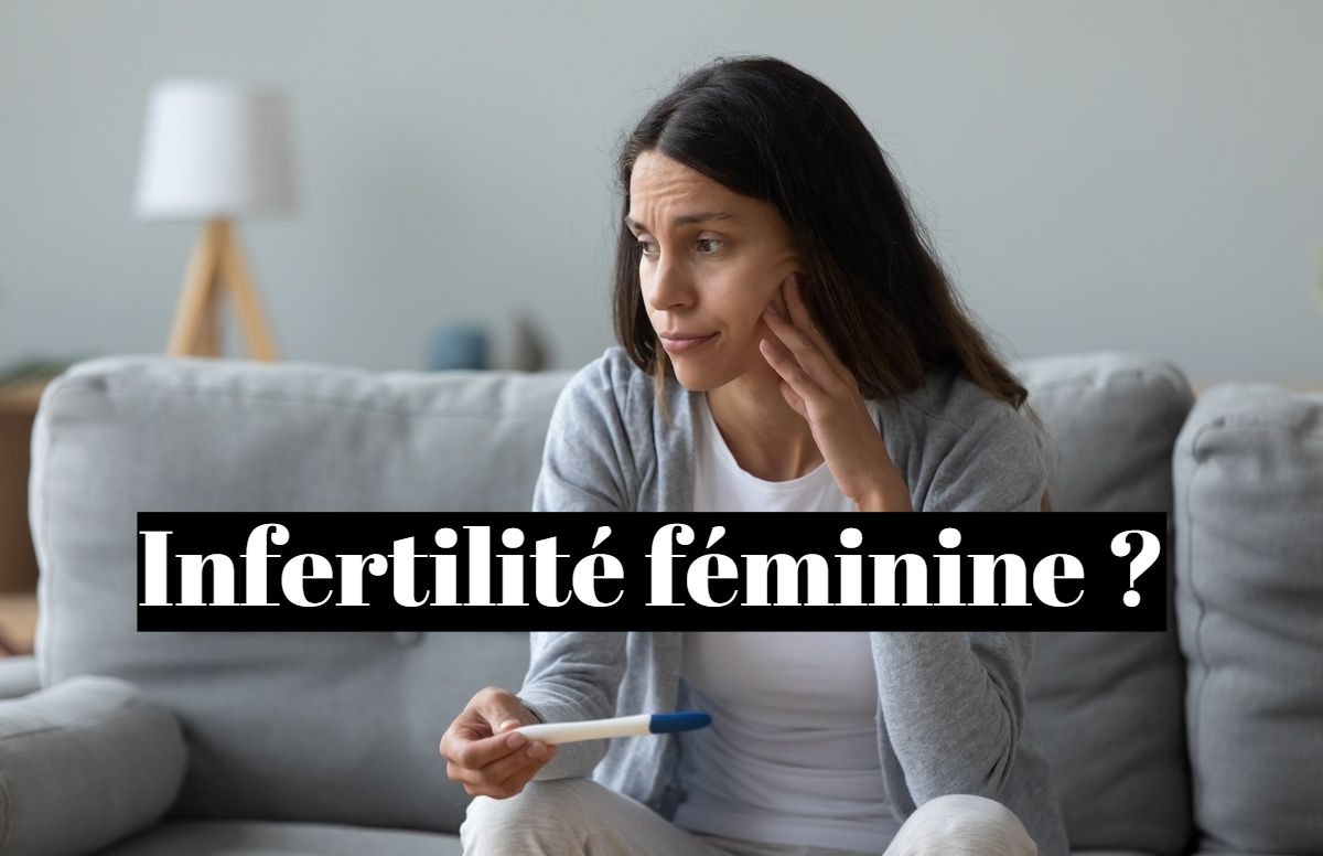 Infertilité féminine